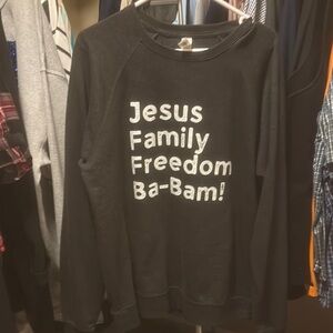 Jesus Family Freedom Sweatshirt